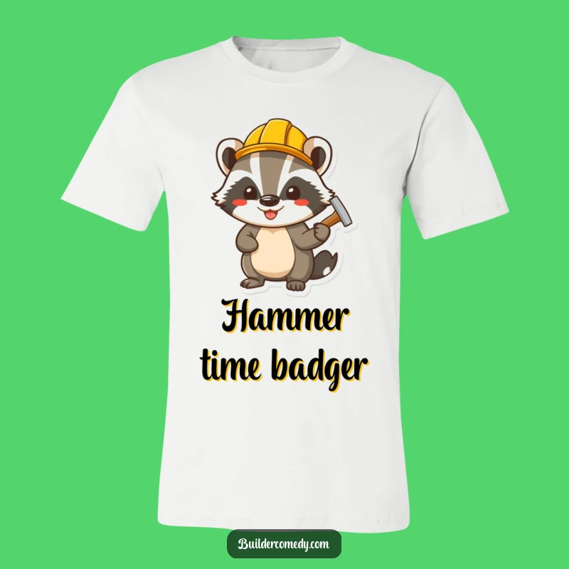 Funny Badger Hammering Nail T-Shirt: Show Off Your Handy Skills!